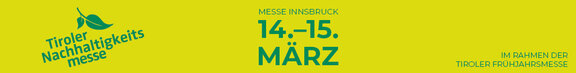 Tiroler Nachhaltigkeitsmesse 2026 | © Congress Messe Innsbruck Tiroler Nachhaltigkeitsmesse 2026 | © Congress Messe Innsbruck